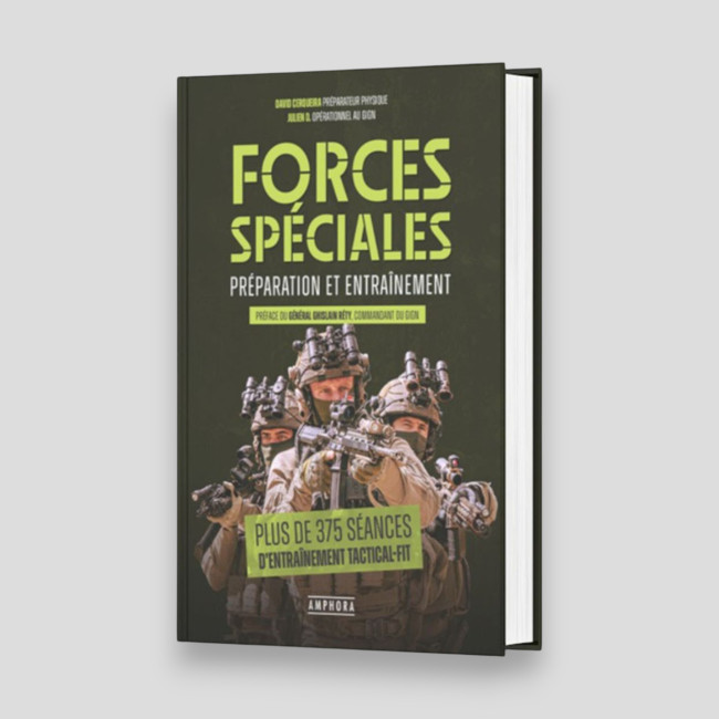 Forces Spéciales - Préparation et Entraînement Forces Spéciales - Préparation et Entraînement