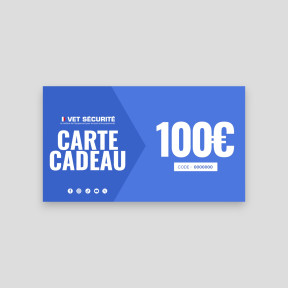 Cadeaubon 100€ - Vet Sécurité