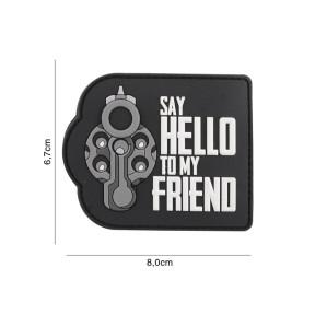 Naszywka "Say hello to my friend" z PVC czarna - 101 Inc
