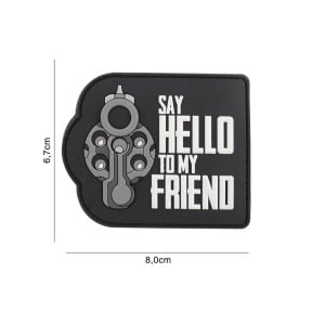 Naszywka "Say hello to my friend" z PVC czarna - 101 Inc