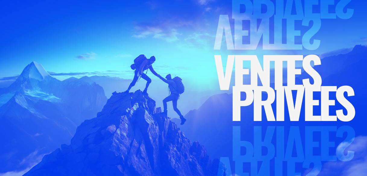 VENTES PRIVEES